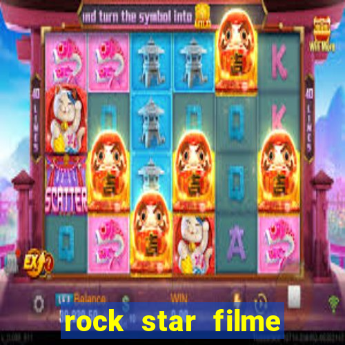 rock star filme completo dublado online